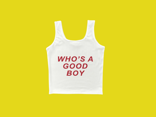 WHO'S A GOOD BOY: Crop top design