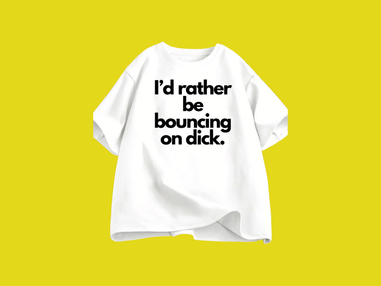 I'd Rather Be Bouncing Tees