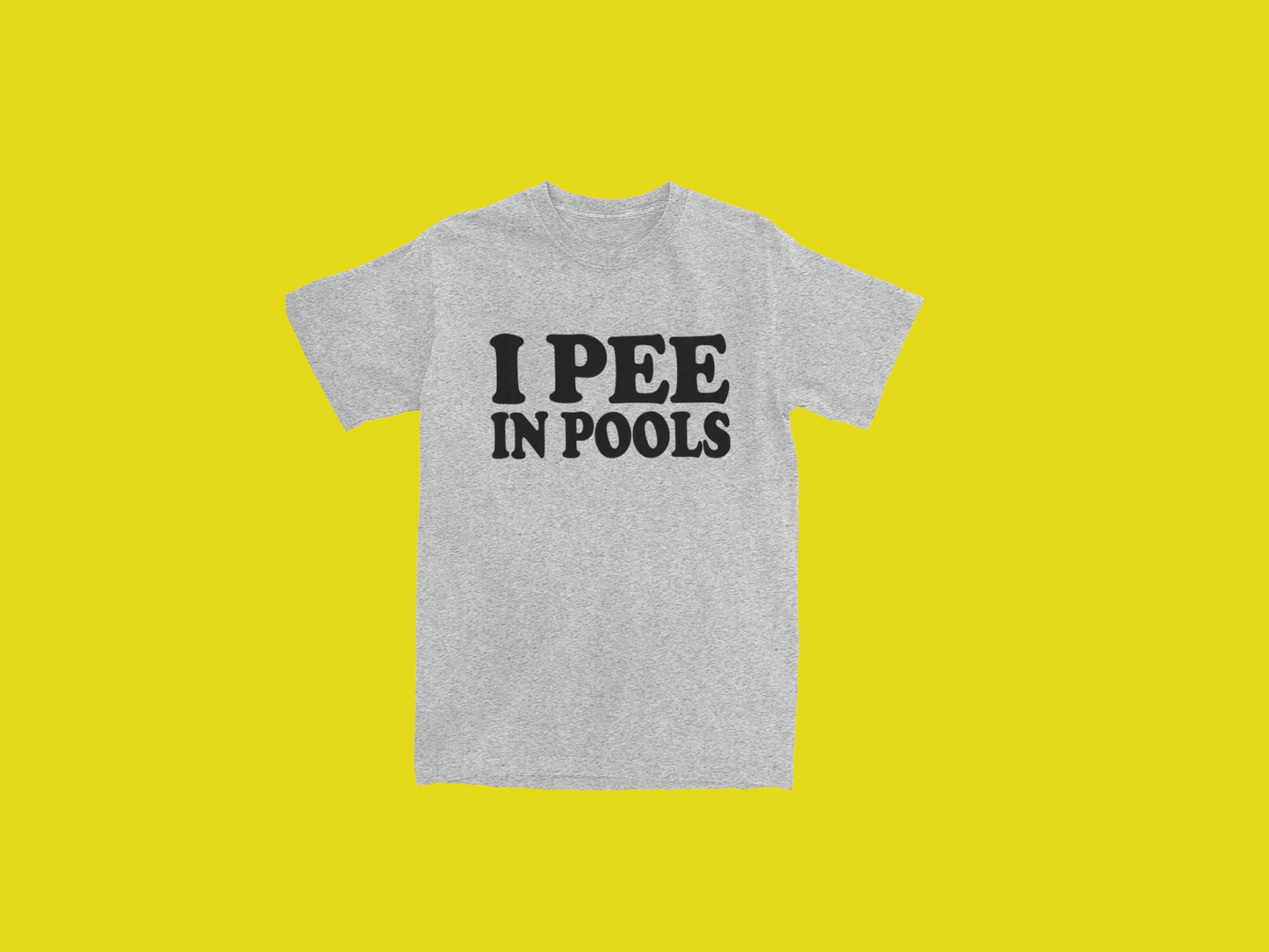 I Pee in Pools Tee
