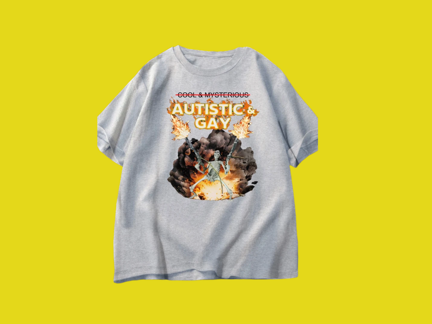 Autistic and Gay Skeleton Tee