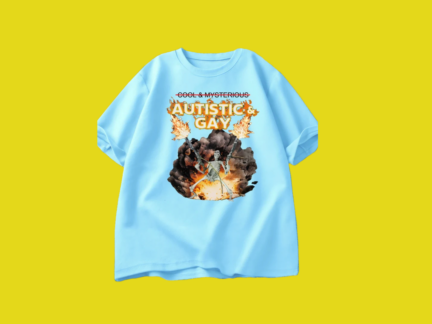 Autistic and Gay Skeleton Tee