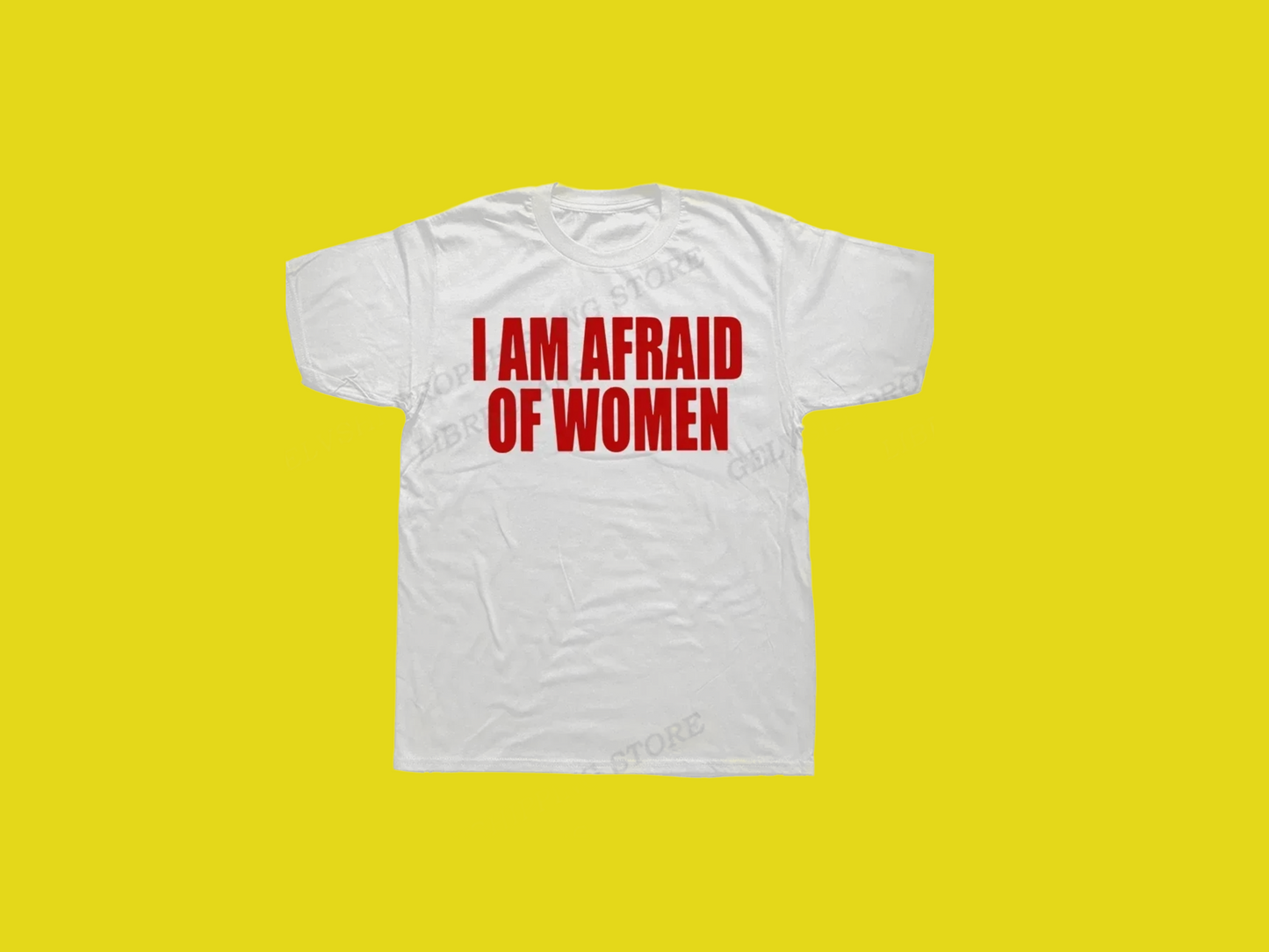 I'm Afraid of Women tee